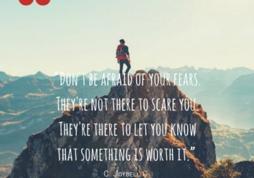 Don’t Be Afraid Of Your Fears