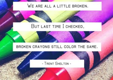 We Are All A Little Broken…
