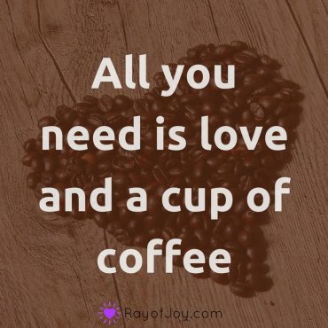 10 Funny Quotes About Coffee To Get You Through The Day - Ray Of Joy