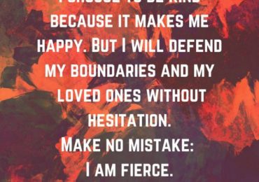 Make No Mistake: I Am Fierce!